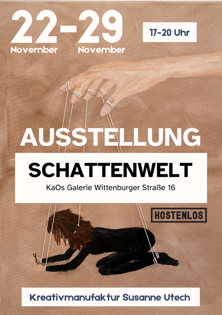 Kunstausstellung Schattenwelt