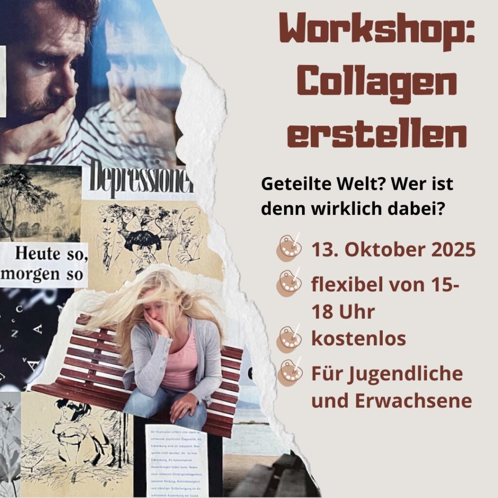 Poster für den Workshop "Geteilte Welt - Collagen erstellen"